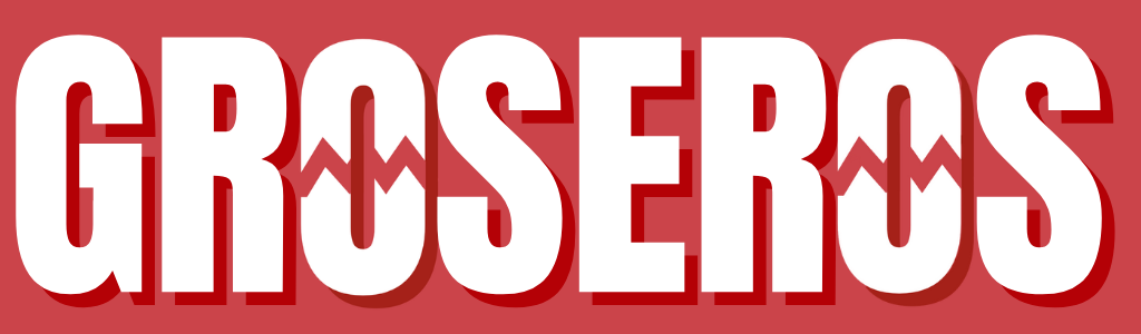 Groseros